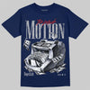 Jordan 12 French Blue DopeSkill T-Shirt Too Much Motion Graphic Streetwear - Navy
