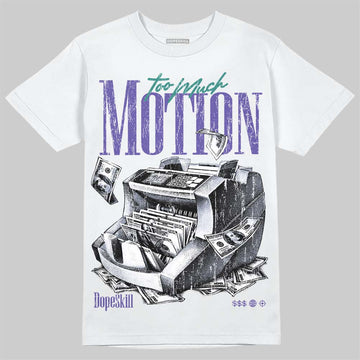Jordan 5 Grape DopeSkill T-Shirt Too Much Motion Graphic Streetwear - White