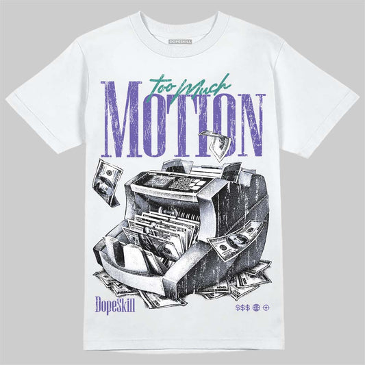 Jordan 5 Grape DopeSkill T-Shirt Too Much Motion Graphic Streetwear - White