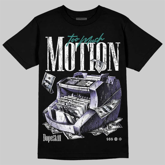 Jordan 5 Grape DopeSkill T-Shirt Too Much Motion Graphic Streetwear - Black