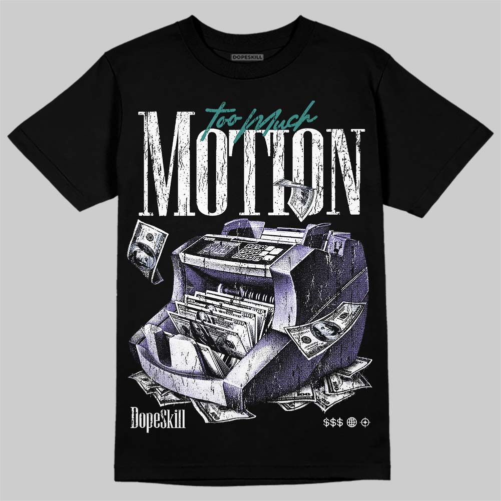 Jordan 5 Grape DopeSkill T-Shirt Too Much Motion Graphic Streetwear - Black