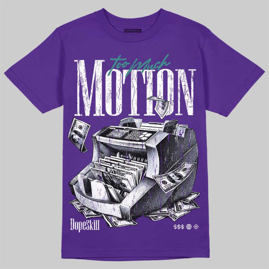 Jordan 5 Grape DopeSkill T-Shirt Too Much Motion Graphic Streetwear - Purple