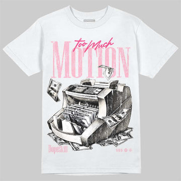 Jordan 4 Iced Carmine DopeSkill T-Shirt Too Much Motion Graphic Streetwear - White