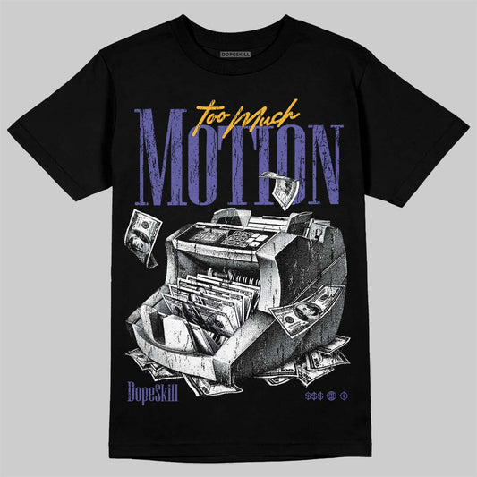 Jordan 4 Lakers DopeSkill T-Shirt Too Much Motion Graphic Streetwear - Black
