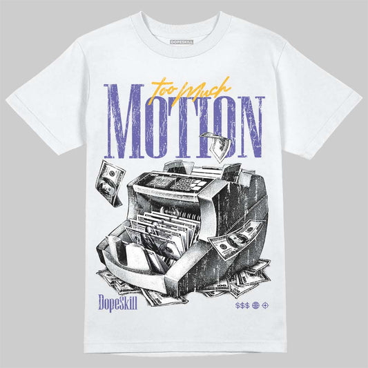 Jordan 4 Lakers DopeSkill T-Shirt Too Much Motion Graphic Streetwear - White