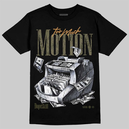 Jordan 3 Medium Olive DopeSkill T-Shirt Too Much Motion Graphic Streetwear - Black