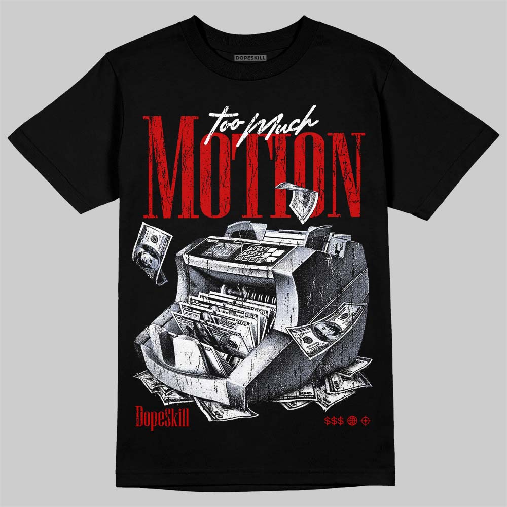 Jordan 9 Space Jam DopeSkill T-Shirt Too Much Motion Graphic Streetwear - Black