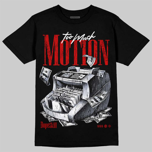 Jordan 9 Space Jam DopeSkill T-Shirt Too Much Motion Graphic Streetwear - Black