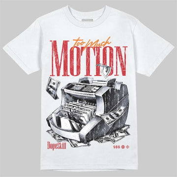 Jordan 5 Sunset DopeSkill T-Shirt Too Much Motion Graphic Streetwear - White