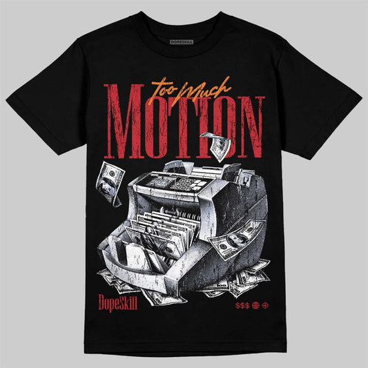 Jordan 5 Sunset DopeSkill T-Shirt Too Much Motion Graphic Streetwear - Black