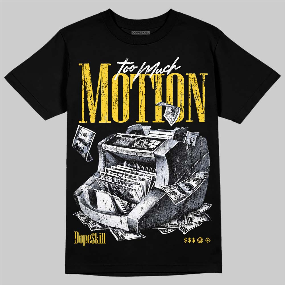 Jordan 4 Thunder DopeSkill T-Shirt Too Much Motion Graphic Streetwear - Black