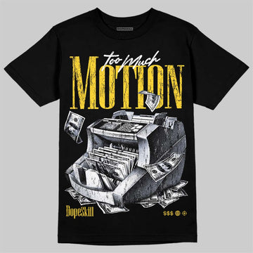 Jordan 4 Thunder DopeSkill T-Shirt Too Much Motion Graphic Streetwear - Black