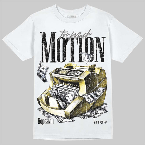 Jordan 4 Thunder DopeSkill T-Shirt Too Much Motion Graphic Streetwear - White
