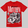 Jordan 4 Toro Bravo DopeSkill T-Shirt Too Much Motion Graphic Streetwear - Red