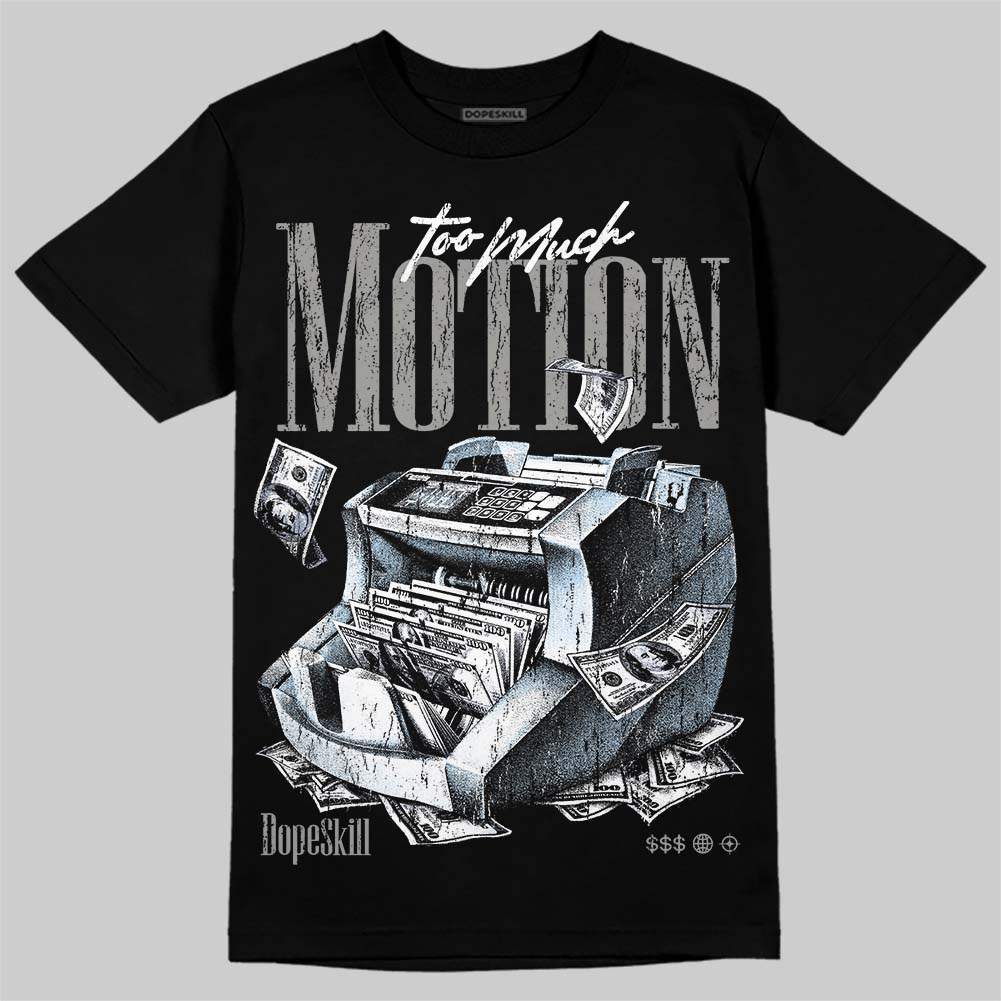 Jordan 5 White Metallic DopeSkill T-Shirt Too Much Motion Graphic Streetwear - Black