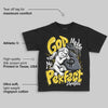 Tour Yellow 4s DopeSkill Toddler Kids T-shirt God Made Me Perfect Graphic