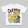 Jordan 4 Tour Yellow DopeSkill Toddler Kids T-shirt Out Here Being Cute Graphic Streetwear - White