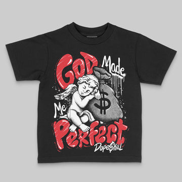 Jordan 9 Space Jam DopeSkill Toddler Kids T-shirt God Made Me Perfect Graphic Streetwear - Black