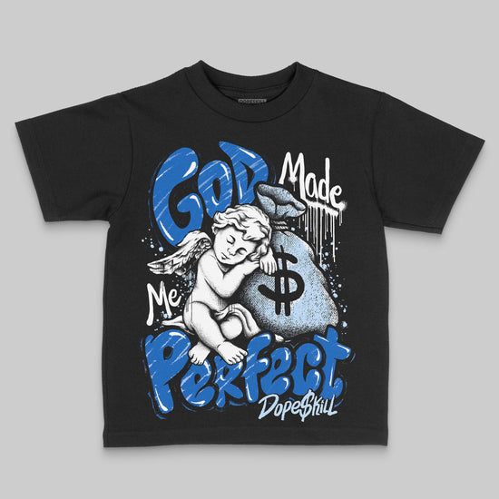 Jordan 11 "Space Jam" (2026) DopeSkill Toddler Kids T-Shirt God Made Me Perfect Graphic Streetwear - black