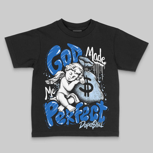 Jordan 11 "Space Jam" (2026) DopeSkill Toddler Kids T-Shirt God Made Me Perfect Graphic Streetwear - black