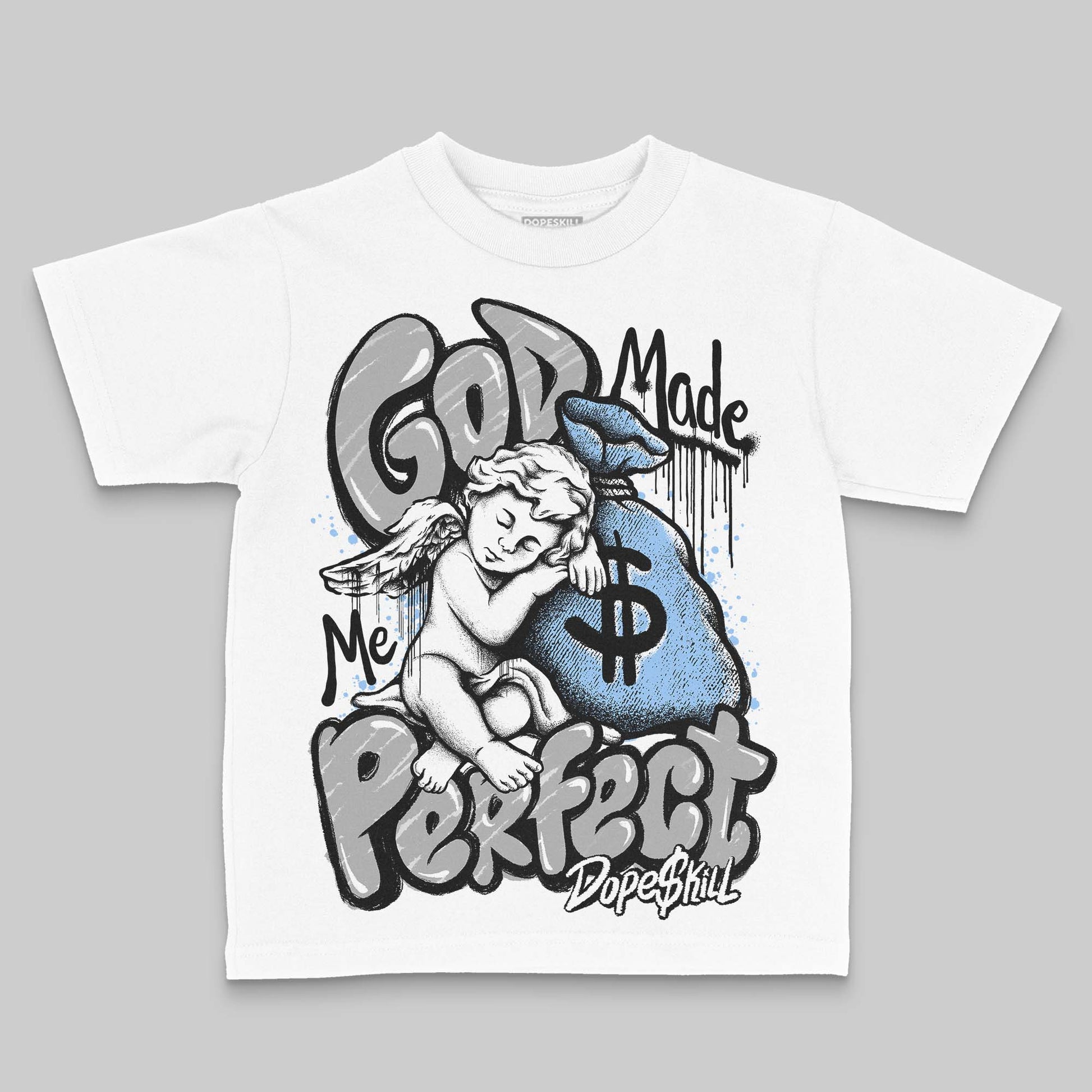 Jordan 6 Oreo DopeSkill Toddler Kids T-shirt God Made Me Perfect Graphic Streetwear - White
