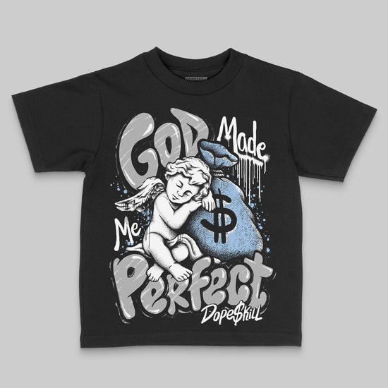 Jordan 6 Oreo DopeSkill Toddler Kids T-shirt God Made Me Perfect Graphic Streetwear - Black