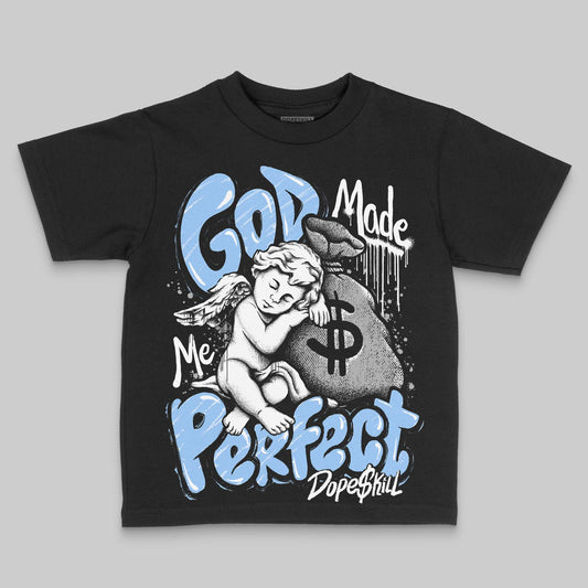 Jordan 6 Oreo DopeSkill Toddler Kids T-shirt God Made Me Perfect Graphic Streetwear - Black