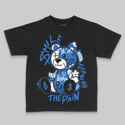 Jordan 1 High OG “Royal” DopeSkill Toddler Kids T-shirt Smile Through The Pain Graphic Streetwear - Black