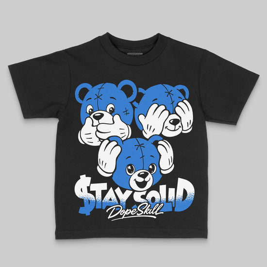 Jordan 1 High OG “Royal” DopeSkill Toddler Kids T-shirt Stay Solid Graphic Streetwear - Black
