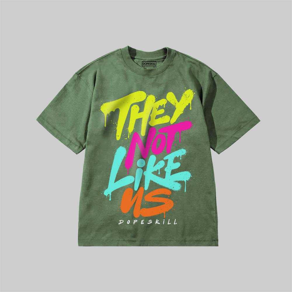 They Not Like Us DopeSkill Premium T-shirt Streetwear - Moss