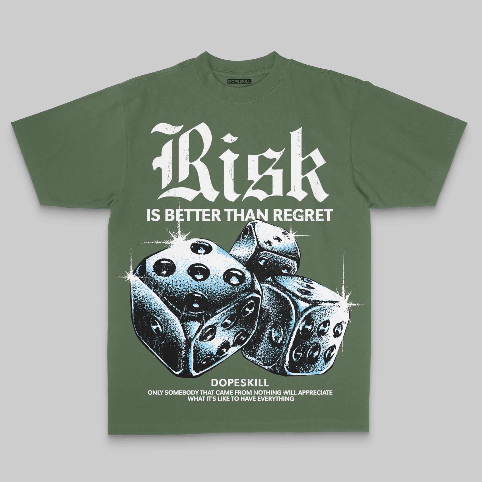 Green Oversize Print Risk Is Better Than Regret DopeSkill Graphic Premium T-shirt Streetwear - Moss