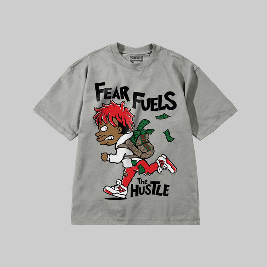 Fear Fuels The Hustle DopeSkill Premium T-shirt Streetwear - Grey