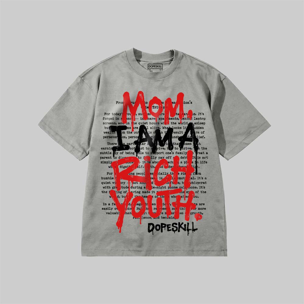 Mom, I Am A Rich Youth DopeSkill Premium T-shirt Streetwear - Grey