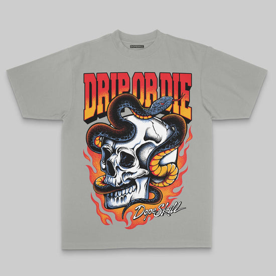 Grey Oversize Print Drip or Die DopeSkill Graphic Premium T-shirt Streetwear - Grey