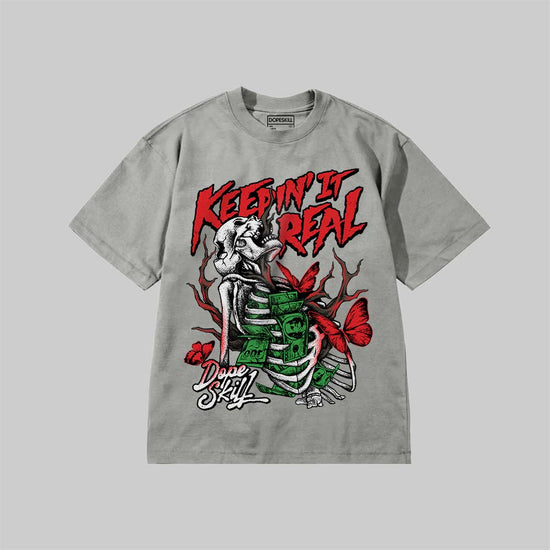 Keepin' It Real DopeSkill Premium T-shirt Streetwear - Grey