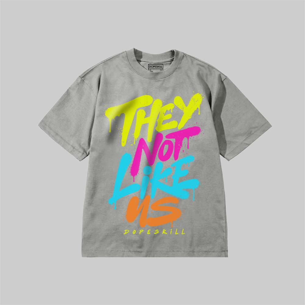 They Not Like Us DopeSkill Premium T-shirt Streetwear - grey