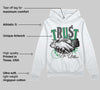 Lucky Green 2s DopeSkill Hoodie Sweatshirt Trust No One Graphic