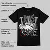 85 Black White 1s DopeSkill T-Shirt Trust No One Graphic