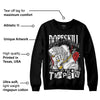 "Black/White" 1s DopeSkill Sweatshirt Sorry I've Been Trappin Graphic