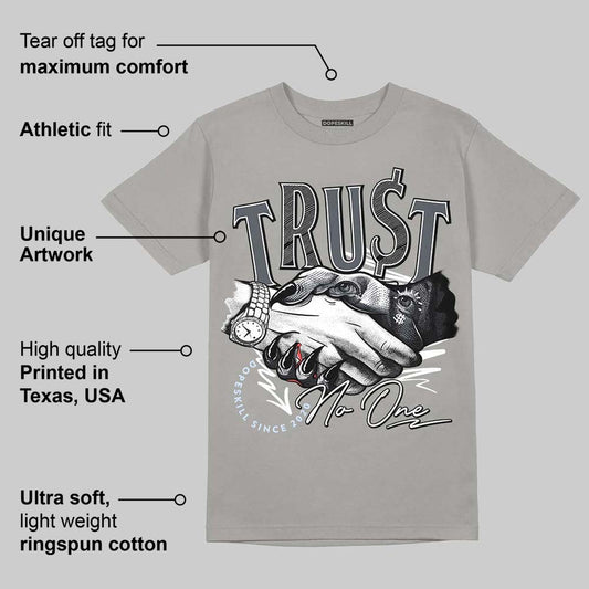 Cool Grey 11s DopeSkill Grey T-shirt Trust No One Graphic