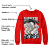 Cherry 11s DopeSkill Varsity Red Sweatshirt Sorry I've Been Trappin Graphic