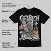 Wolf Grey 12s DopeSkill T-Shirt Get Rich Graphic