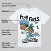 Denim 4s DopeSkill T-Shirt Fear Fuels The Hustle Graphic