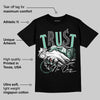 Green Glow 3s DopeSkill T-Shirt Trust No One Graphic