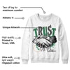 Pine Green 4s DopeSkill Sweatshirt Trust No One Graphic