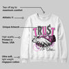 Hyper Violet 4s DopeSkill Sweatshirt Trust No One Graphic