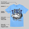 Powder Blue 9s DopeSkill Sky Blue T-shirt Trust No One Graphic