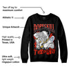 Toro Bravo 6s DopeSkill Sweatshirt Sorry I've Been Trappin Graphic