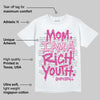 Triple Pink Dunk DopeSkill T-Shirt Mom, I Am A Rich Youth Graphic