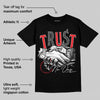 AJ Spizike Bred DopeSkill T-Shirt Trust No One Graphic